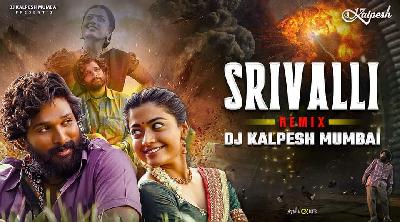 Srivalli (Remix) -DJ Kalpesh Mumbai